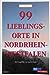 Image of 99 Lieblingsorte in Nordrhein-Westfalen