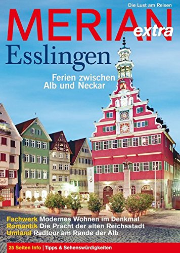 Image of MERIAN extra Esslingen: Ferien zwischen Alb und Neckar (MERIAN Hefte)